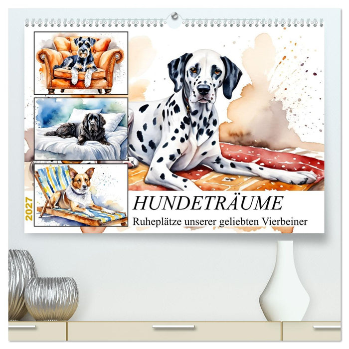 Hundeträume (CALVENDO Premium Wandkalender 2027)