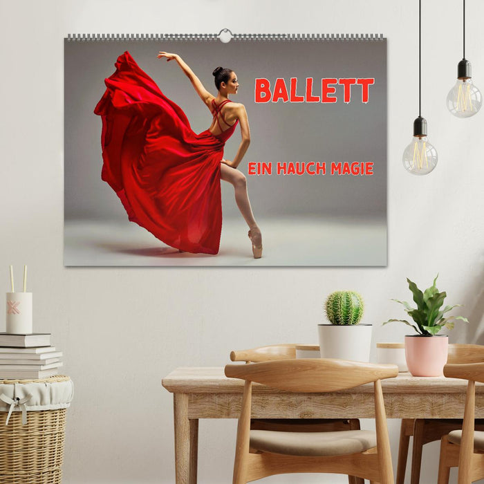 BALLETT - ein Hauch Magie (CALVENDO Wandkalender 2027)