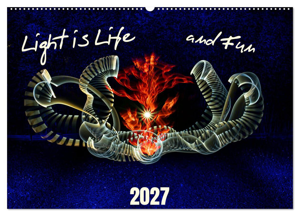 Light is Life and Fun (CALVENDO Monthly Calendar 2027)