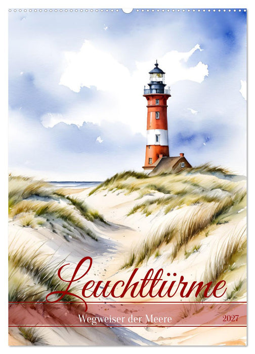 Leuchttürme, Wegweiser der Meere (CALVENDO Wandkalender 2027)