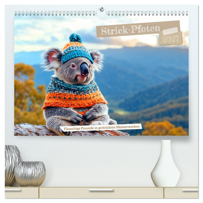 Strick-Pfoten - Flauschige Freunde in gestrickten Meisterwerken (CALVENDO Premium Wandkalender 2027)