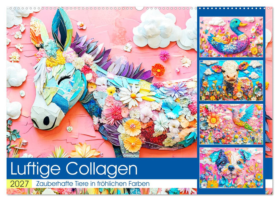 Luftige Collagen. Zauberhafte Tiere in fröhlichen Farben (CALVENDO Wandkalender 2027)