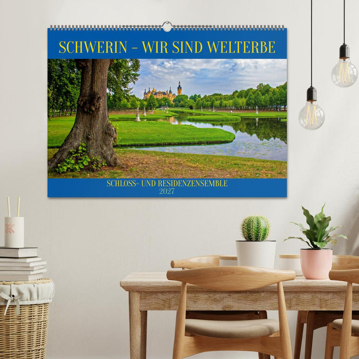 Schwerin - Wir sind Welterbe (CALVENDO Wandkalender 2027)