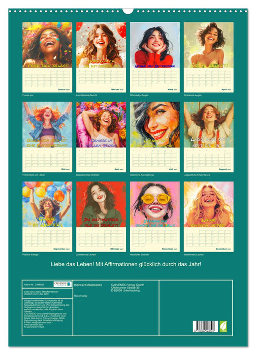 Liebe das Leben! Mit Affirmationen glücklich durch das Jahr! (CALVENDO Wandkalender 2027)