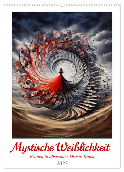 Mystische Weiblichkeit - Frauen in abstrakter Droste-Kunst (CALVENDO Wandkalender 2027)