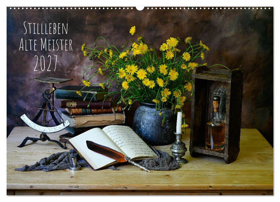 Stillleben Alte Meister (CALVENDO Wandkalender 2027)