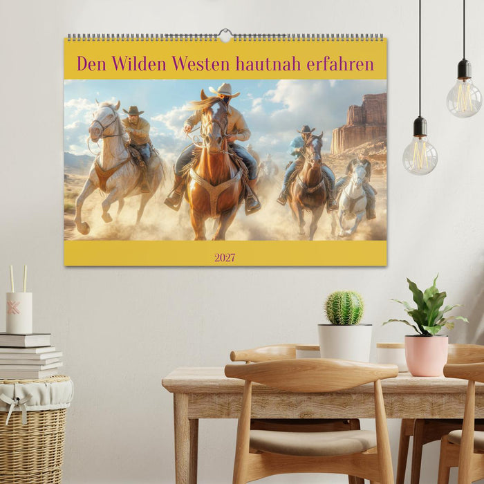 Den Wilden Westen hautnah erfahren (CALVENDO Wandkalender 2027)