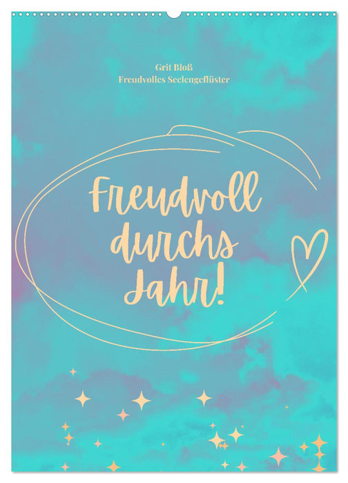 Freudvoll durchs Jahr! (CALVENDO Wandkalender 2027)