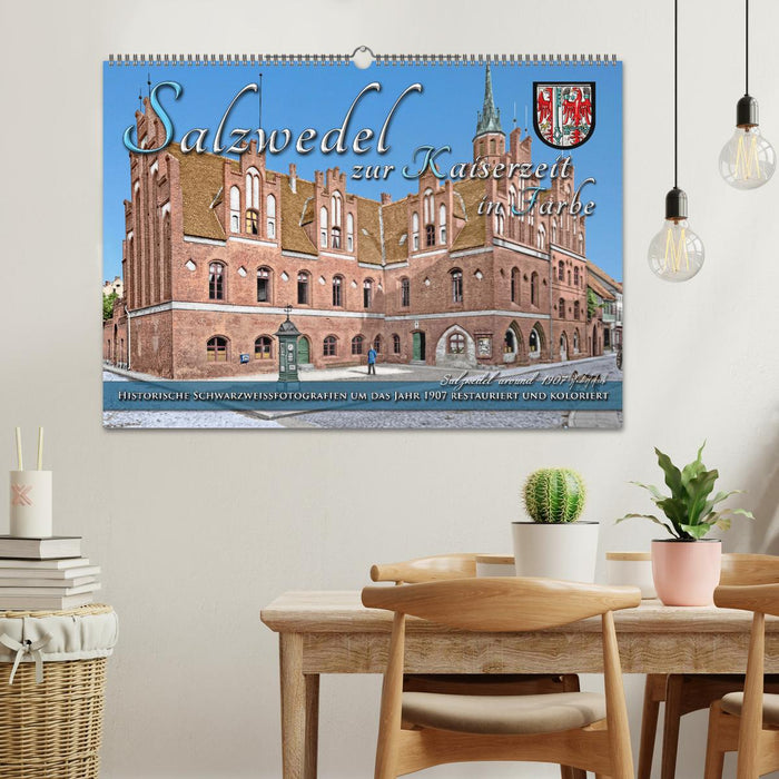 Salzwedel zur Kaiserzeit in Farbe - Fotos restauriert und koloriert (CALVENDO Wandkalender 2027)