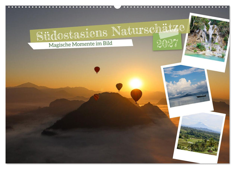 Südostasiens Naturschätze (CALVENDO Wandkalender 2027)