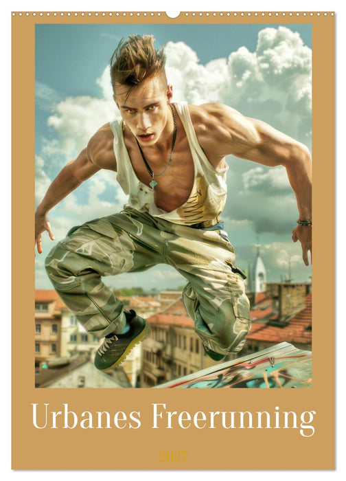 Urbanes Freerunning (CALVENDO Wandkalender 2027)