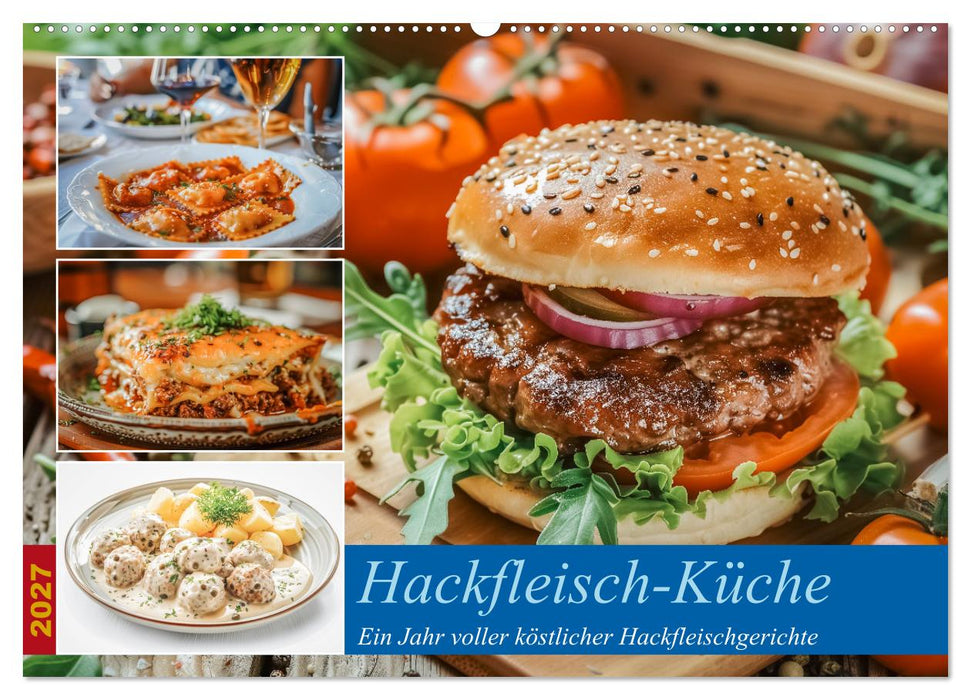 Hackfleisch-Küche (CALVENDO Wandkalender 2027)