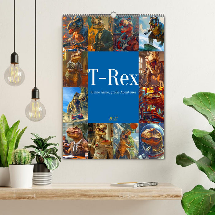 Tyrannosaurus Rex - Kleine Arme, große Abenteuer (CALVENDO Wandkalender 2027)