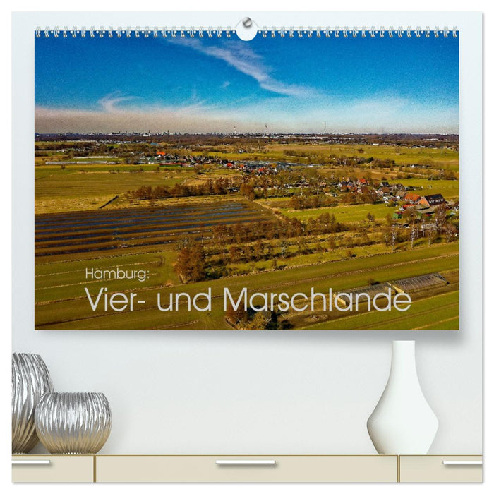 Hamburg: Vier- und Marschlande (CALVENDO Premium Wandkalender 2027)