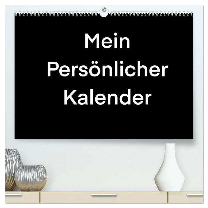 Mein Persönlicher Kalender (CALVENDO Premium Wandkalender 2027)