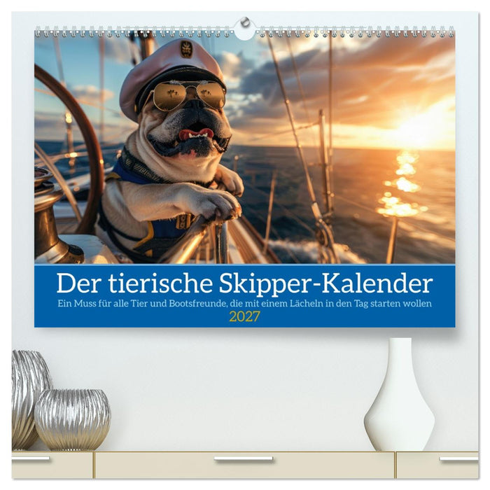 Der tierisch Skipper-Kalender (CALVENDO Premium Wandkalender 2027)