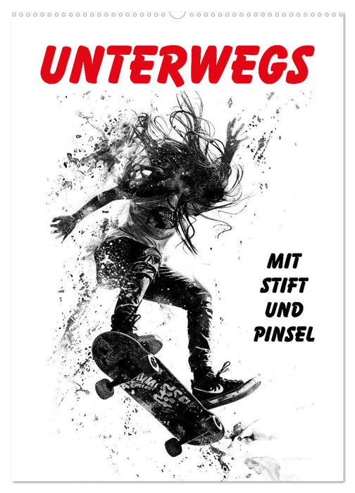Unterwegs - Mit Stift und Pinsel (CALVENDO Wandkalender 2027)
