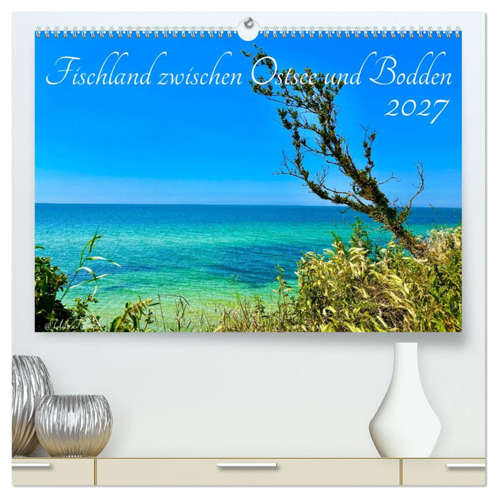 Fischland zwischen Ostsee und Bodden (CALVENDO Premium Wandkalender 2027)