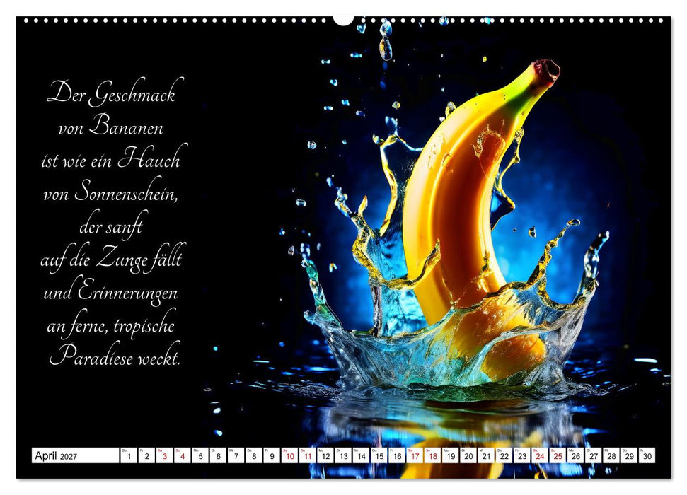 Fruchtige Geschmacks-Explosionen (CALVENDO Premium Wandkalender 2027)