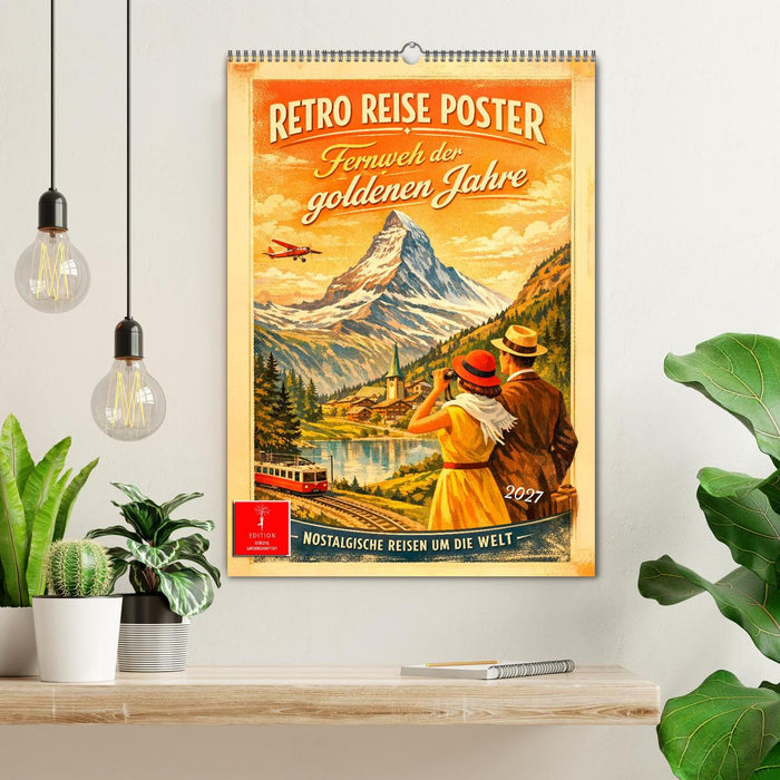 Retro Reise Poster - Fernweh der goldenen Jahre (CALVENDO Wandkalender 2027)
