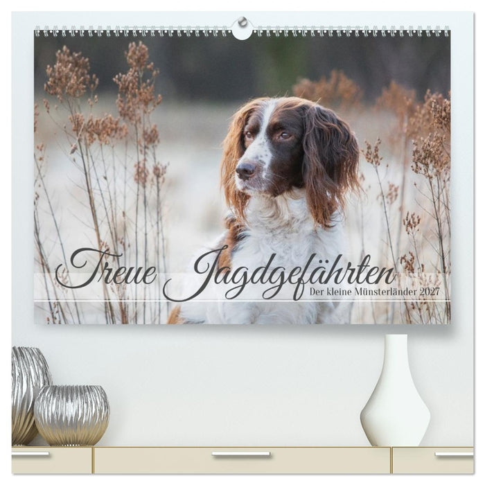 Treue Jagdgefährten Der kleine Münsterländer (CALVENDO Premium Wandkalender 2027)
