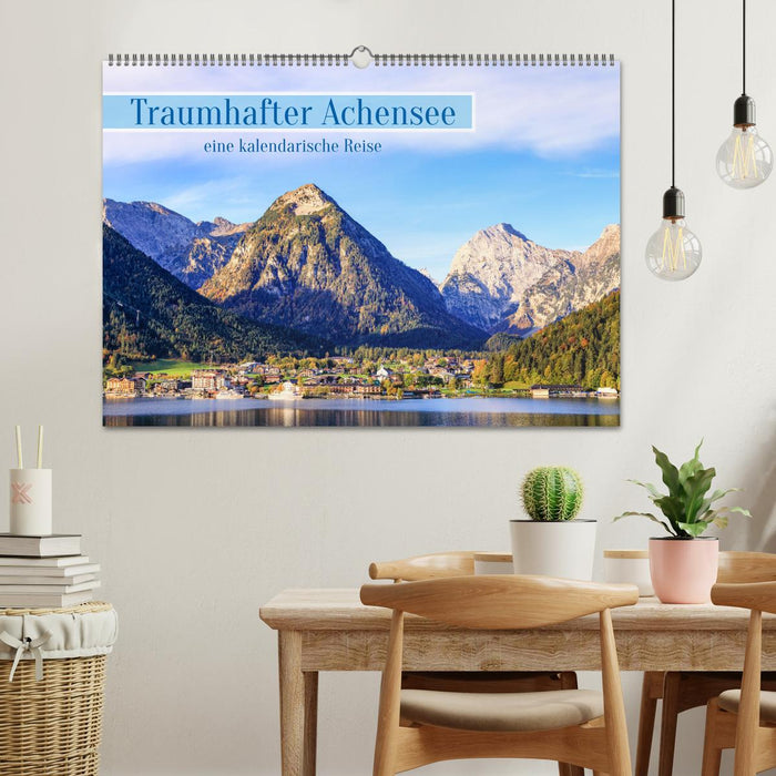Traumhafter Achensee - eine kalendarische Reise (CALVENDO Wandkalender 2027)