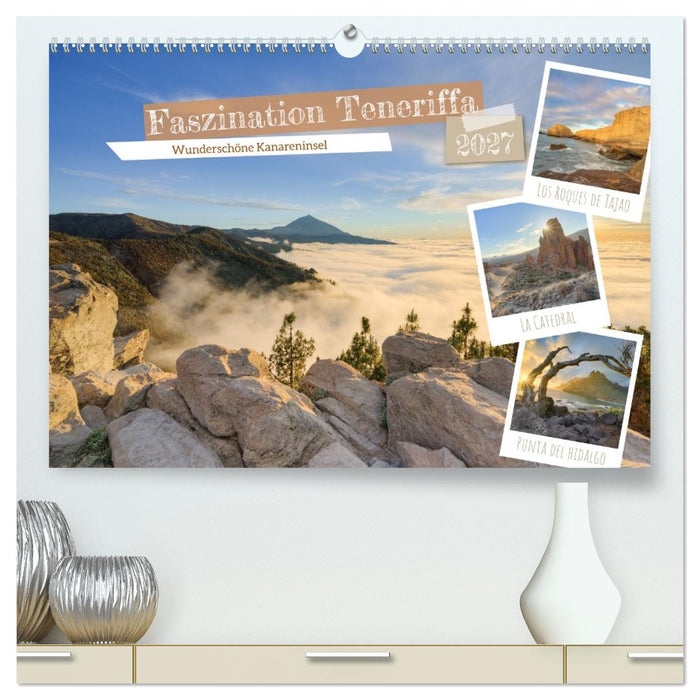 Faszination Teneriffa (CALVENDO Premium Wandkalender 2027)