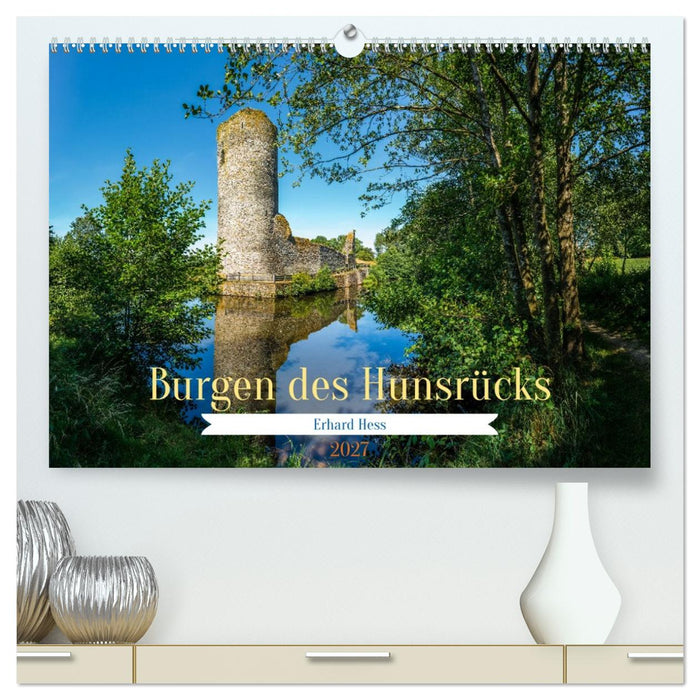 Burgen des Hunsrücks (CALVENDO Premium Wandkalender 2027)