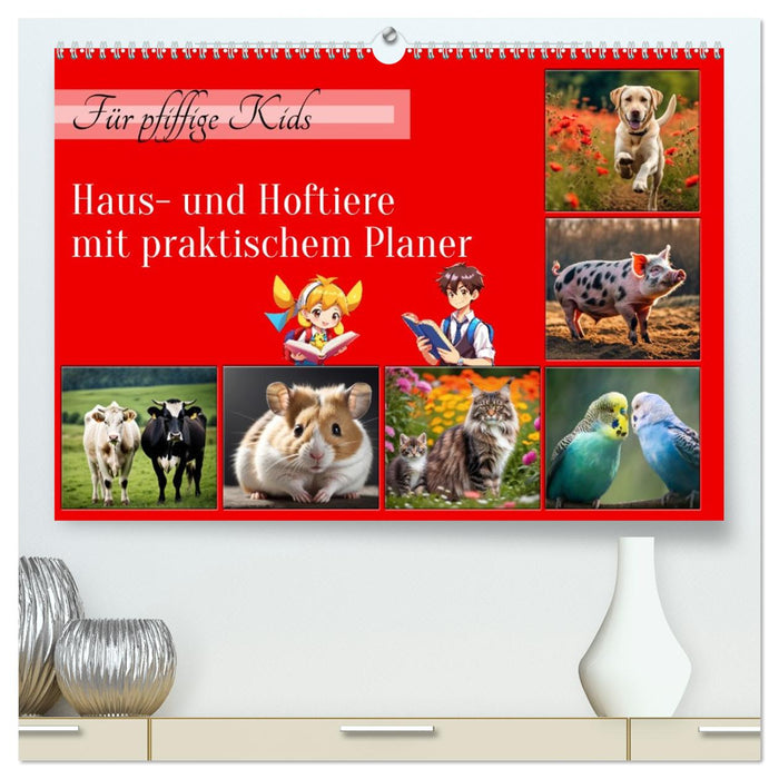 Für pfiffige Kids- Haus- und Hoftiere (CALVENDO Premium Wandkalender 2027)