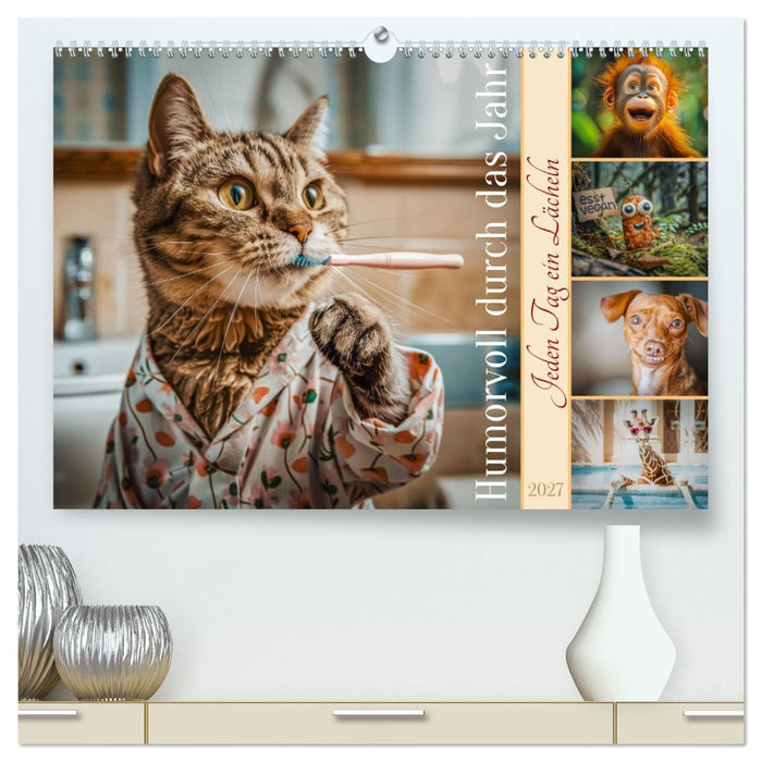 Humorvoll durch das Jahr (CALVENDO Premium Wandkalender 2027)