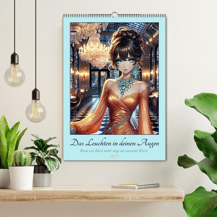 Das Leuchten in deinen Augen (CALVENDO Wandkalender 2027)