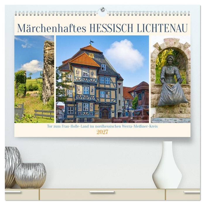 Märchenhaftes Hessisch Lichtenau (CALVENDO Premium Wandkalender 2027)