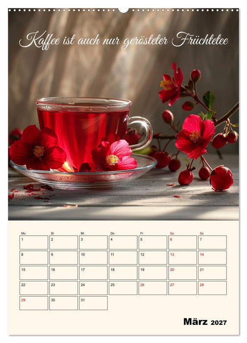 Du, mein geliebter Tee (CALVENDO Premium Wandkalender 2027)