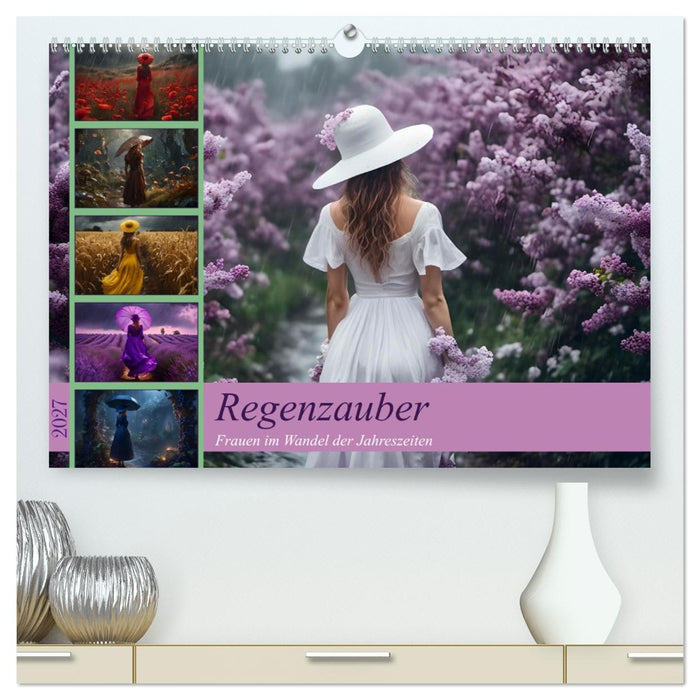 Regenzauber - Frauen im Wandel der Jahreszeiten (CALVENDO Premium Wandkalender 2027)