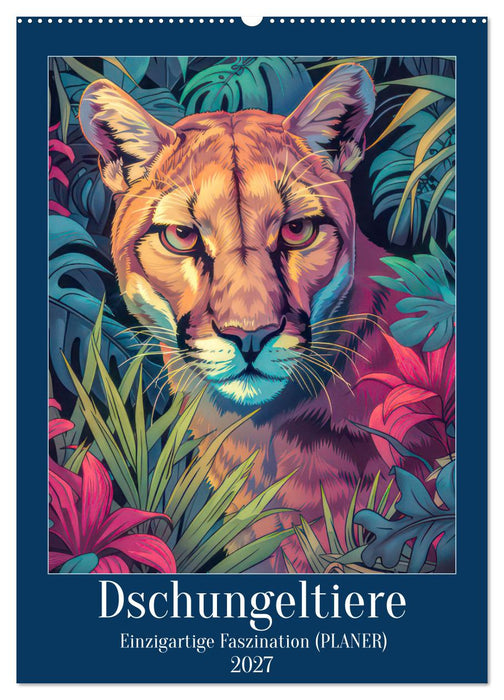 Dschungeltiere - Einzigartige Faszination (CALVENDO Wandkalender 2027)