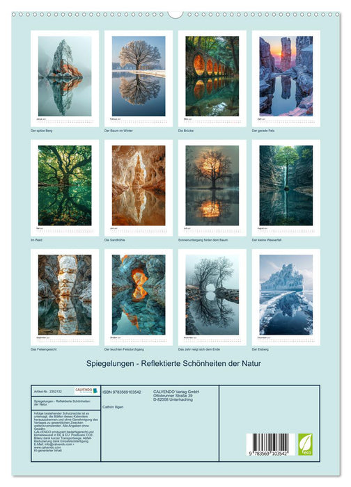 Spiegelungen - Reflektierte Schönheiten der Natur (CALVENDO Premium Wandkalender 2027)
