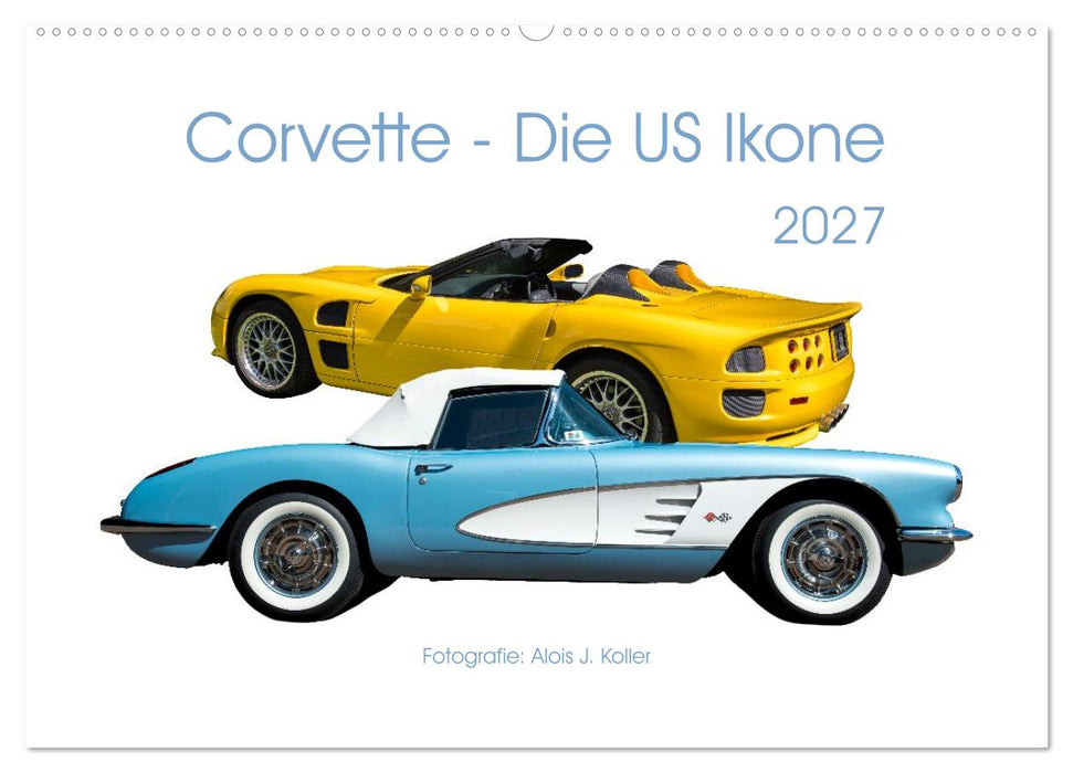 Corvette - Die US Ikone 2027 (CALVENDO Wandkalender 2027)