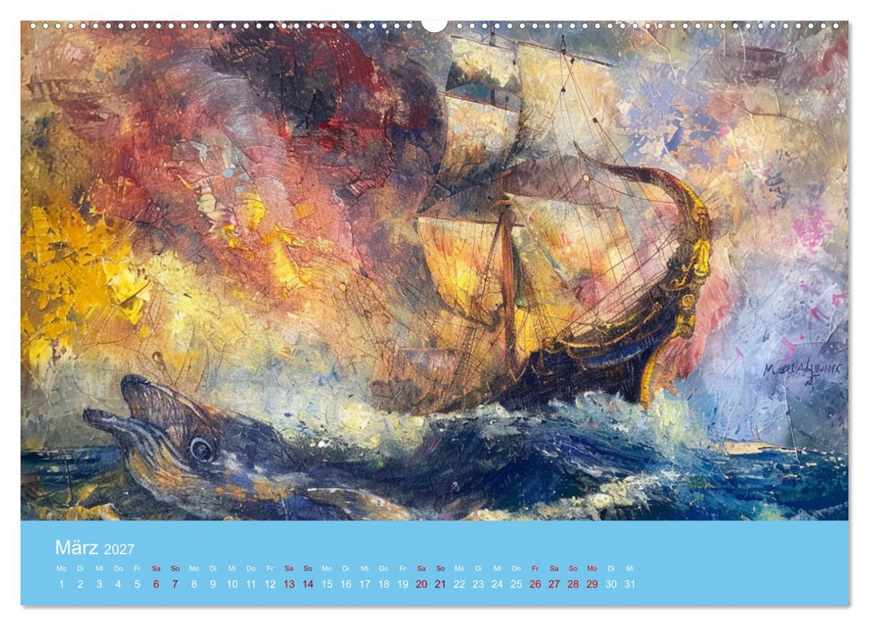 Das trunkene Schiff mit Bildern im William Turner-Stil (CALVENDO Premium Wandkalender 2027)