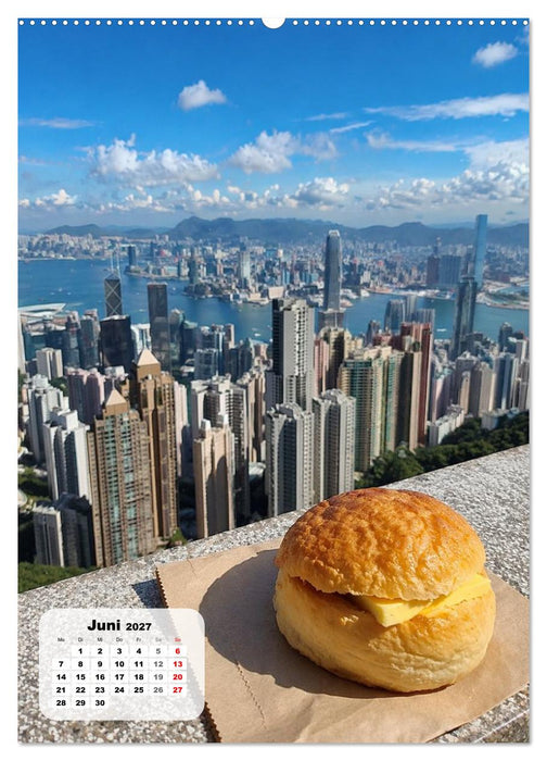 Hongkong – Eine Schlemmerreise zwischen Wolkenkratzern und Tempeln (CALVENDO Wandkalender 2027)