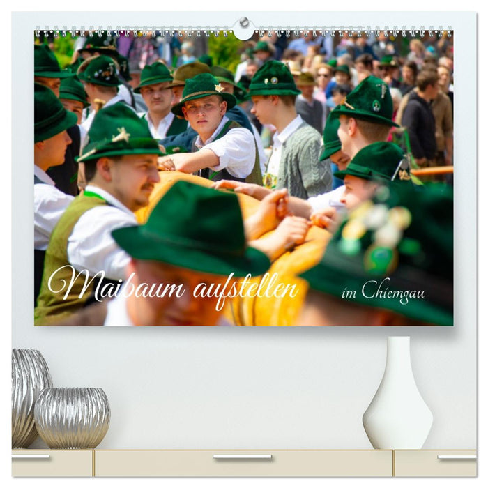 Maibaum aufstellen (CALVENDO Premium Wandkalender 2027)