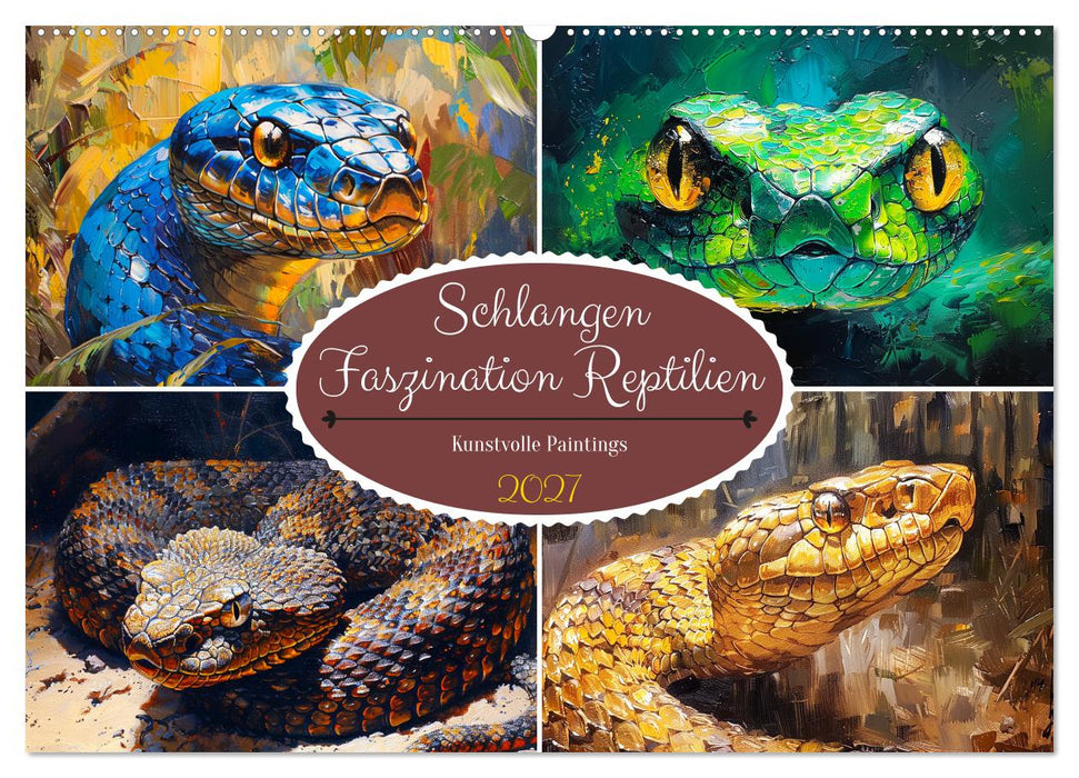Schlangen. Faszination Reptilien. Kunstvolle Paintings (CALVENDO Wandkalender 2027)