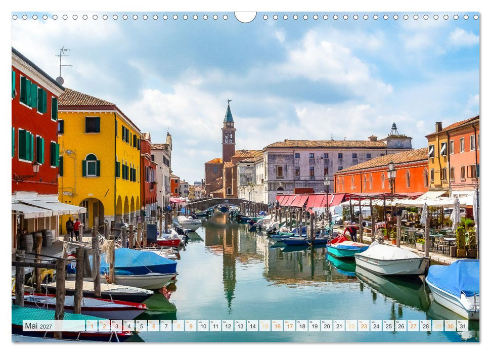 ItalienReise Venedig Chioggia Comacchio (CALVENDO Wandkalender 2027)