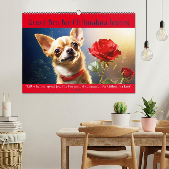 Great fun for Chihuahua lovers (CALVENDO Monthly Calendar 2027)