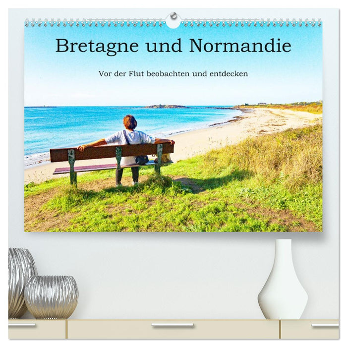 Bretagne und Normandie - Vor der Flut beobachten und entdecken (CALVENDO Premium Wandkalender 2027)