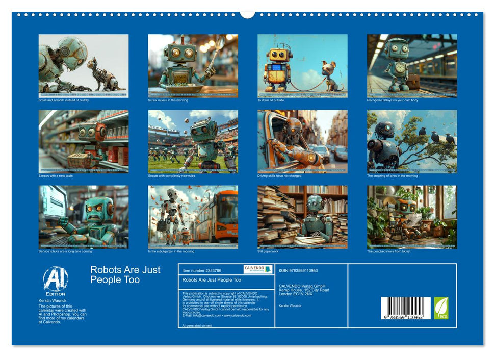 Robots Are Just People Too (CALVENDO Premium-Calendar 2027)