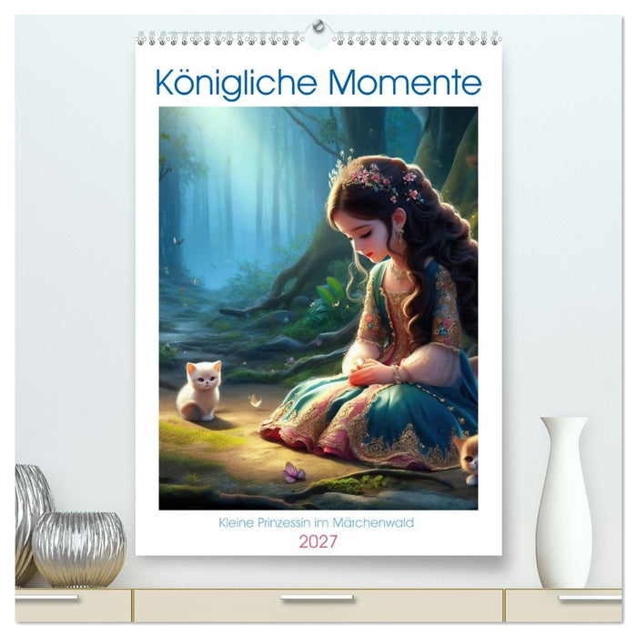 Königliche Momente - Kleine Prinzessin im Märchenwald (CALVENDO Premium Wandkalender 2027)