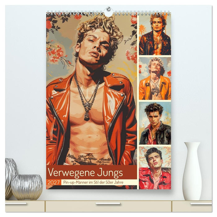 Verwegene Jungs. Pin-up-Männer im Stil der 50er Jahre (CALVENDO Premium Wandkalender 2027)