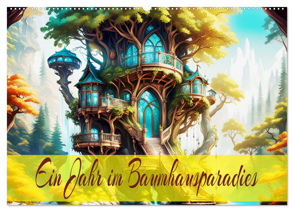 Ein Jahr im Baumhausparadies (CALVENDO Wandkalender 2027)