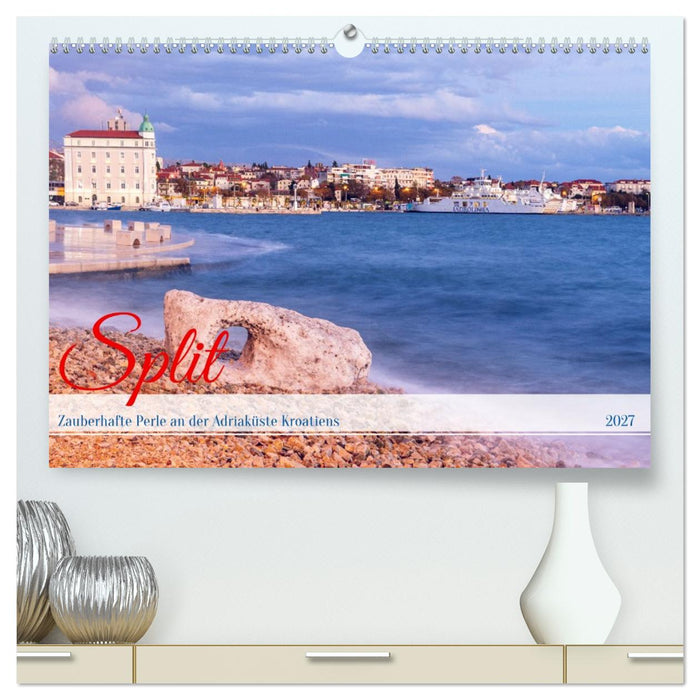 Split - Zauberhafte Perle an der Adriaküste Kroatiens (CALVENDO Premium Wandkalender 2027)