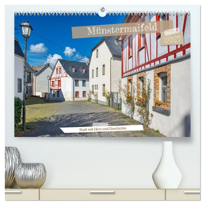 Münstermaifeld - Stadt mit Herz und Geschichte (CALVENDO Premium Wandkalender 2027)
